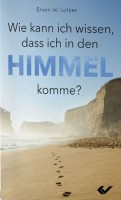 Wie kann ich wissen, dass ich in den Himmel komme?